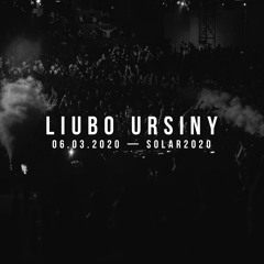 Liubo Ursiny • Solar 2020 • 060320