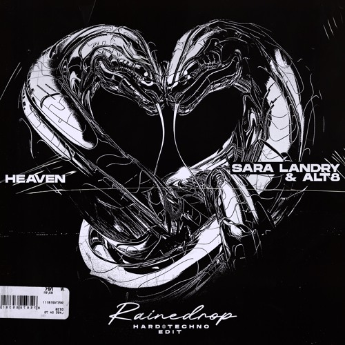 SARA LANDRY - HEAVEN (RAINEDROP HARD TECHNO EDIT)