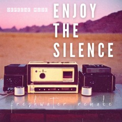Depeche Mode - Enjoy The Silence (freshwater remake)