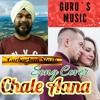 Chale Aana (Cover) - Gurbachan Singh - Guru's Music