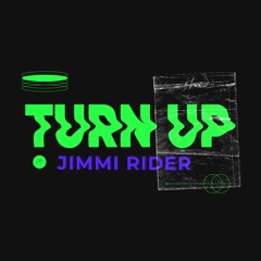Jimmi Rider - Turn Up