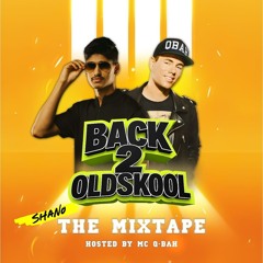 BACK TO OLDSKOOL VOLUME 1 Hosted BY MC Q-BAH