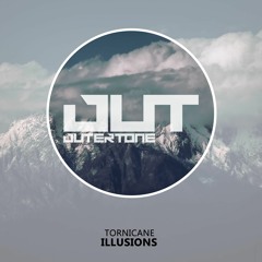 Tornicane - Illusions [Outertone Free Release]