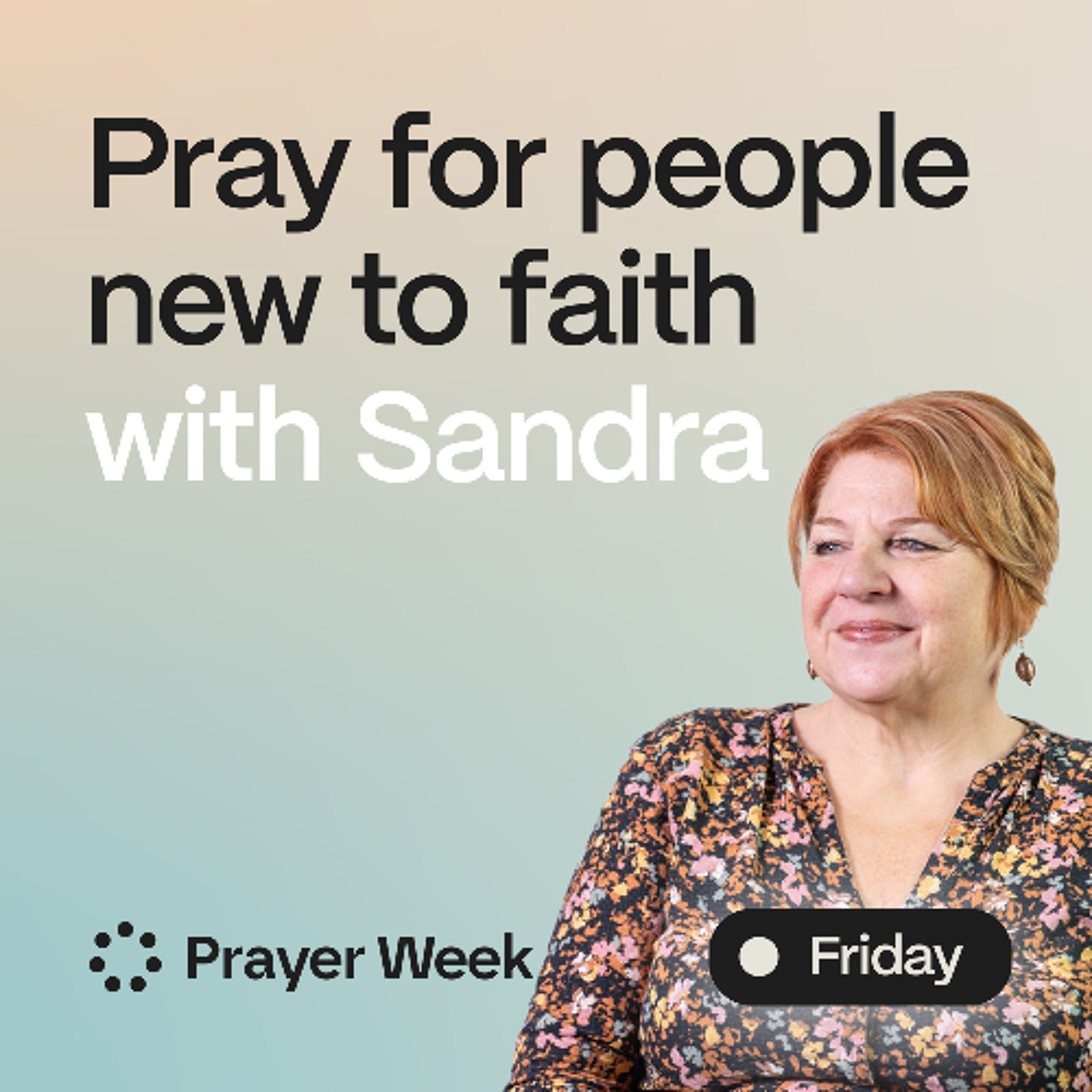 Day 5 | Pray for Our Community and New Believers | Prayer Week 2026