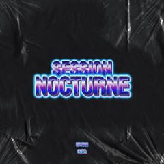 Session Nocturne EP 001