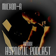 Hypnotic Podcast #14 Mickon-A