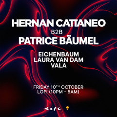 Eichenbaum • Live w/ Hernan Cattaneo B2B Patrice Bäumel at Lofi, Amsterdam • 10.10.2025