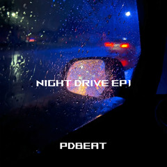 Night Drive EP1 - PD