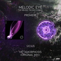 PREMIERE: Vicius - Metamorphosis (Original Mix)[Prototype Music]