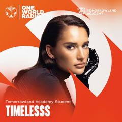 Tomorrowland Academy Student Mix: Timelesss