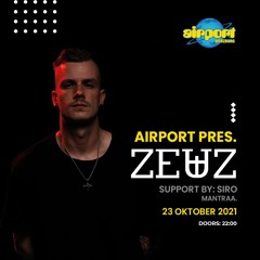 Mantraa. @ Airport Würzburg w/ Zeuz & Siro (3H Set)