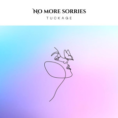 no more sorries