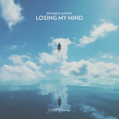 rshand & Alpheea - Losing My Mind