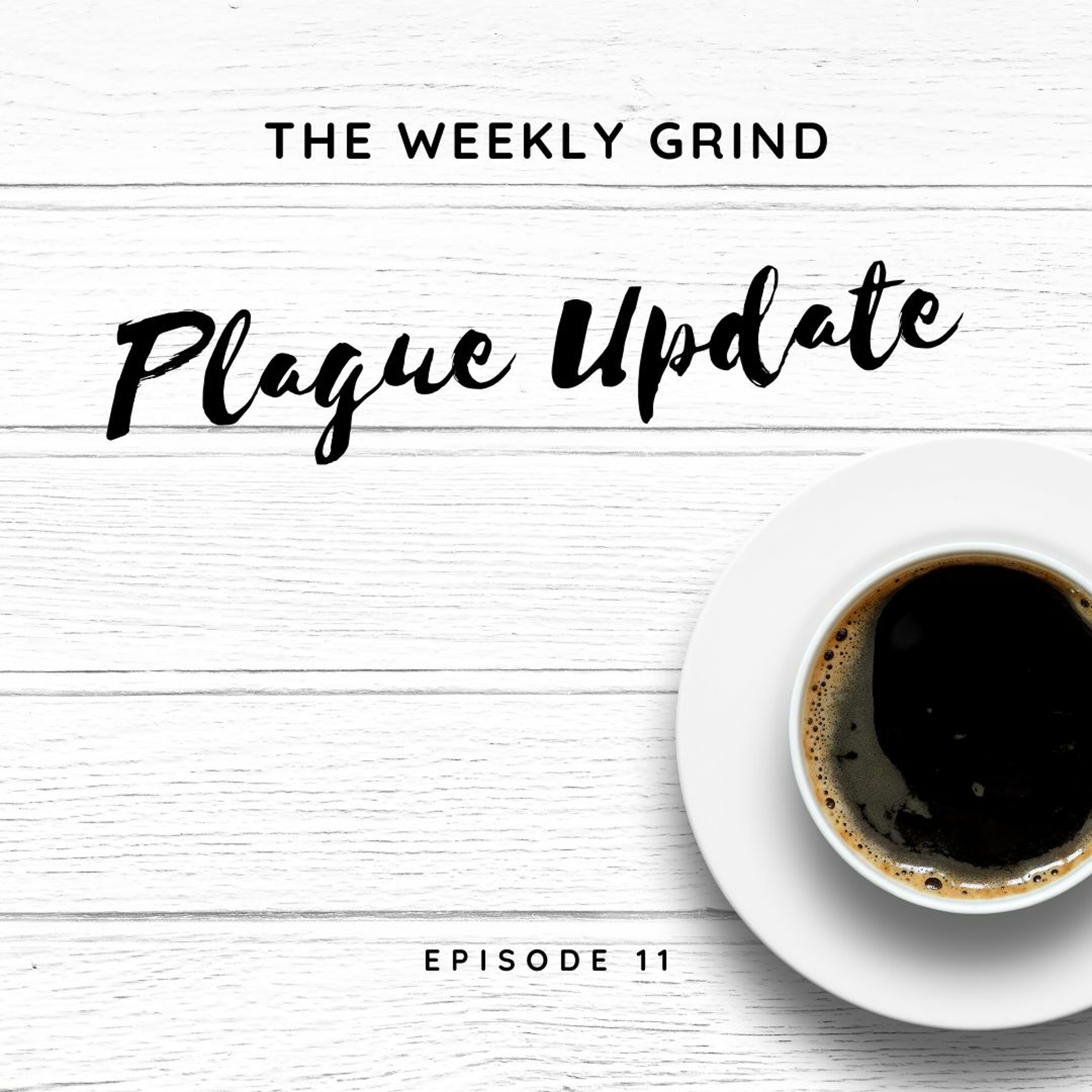The Weekly Grind