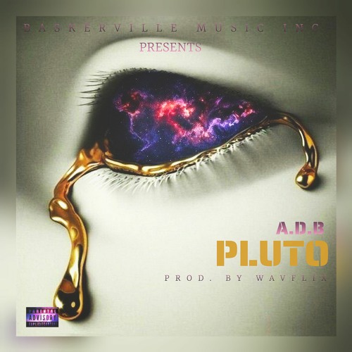 A.D.B - Pluto (Prod. By Wavflix)