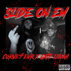 SLIDE ON EM(feat.CURVE4EVR)