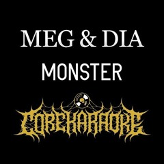 Meg & Dia Ft DotEXE - Monster(Distance Faith Remix)