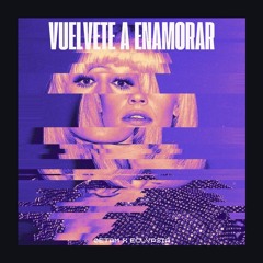 Vuelvete A Enamorar [ØETAM X ECLYPSIA]