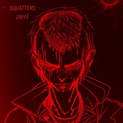 Squatters (Mix 2)
