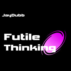 Futile Thinking