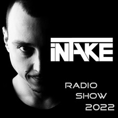 iNTAKE Radio Show 2022