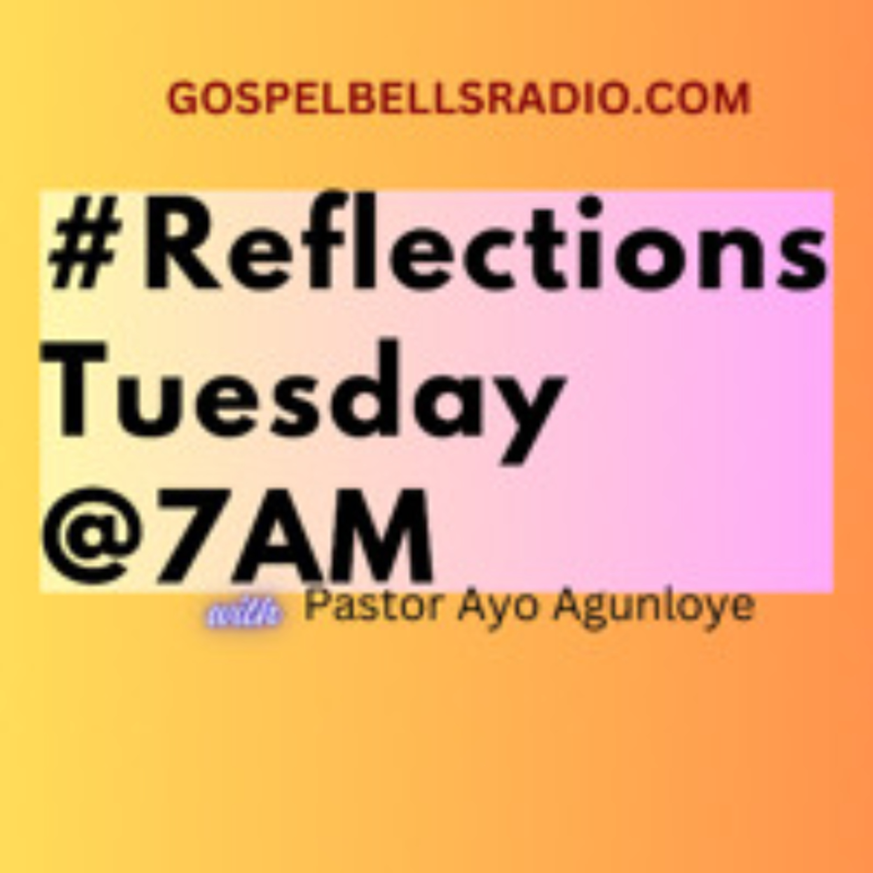 TYPES OF COVENANTS (I) | ReflectionsTuesday with Pastor Ayo Agunloye | October 22 2024