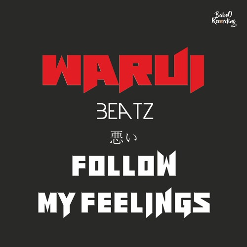 Follow My Feelings [FREE HIP HOP / RAP BEAT]