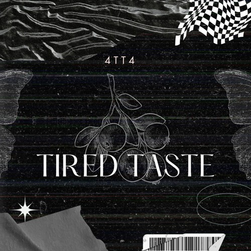 Tired Taste