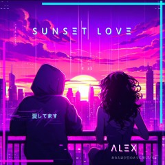S U N S Ξ T      L O V Ξ