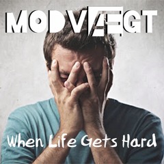 When Life Gets Hard (Instrumental)