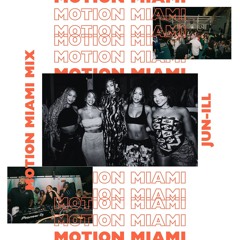 MOTION MIX ep. 1  mixed by JUN-iLL