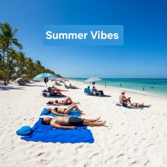 Summer Vibes