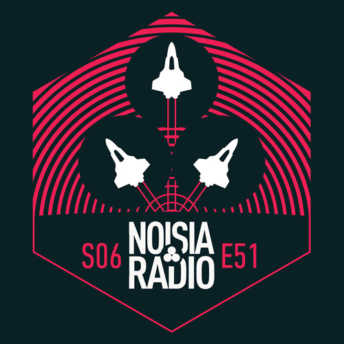 Noisia Radio S06E51