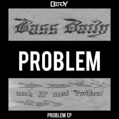Birdy - Problem (FREE DOWNLOAD)