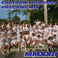 2022 Chatham Boys Lacrosse Mix