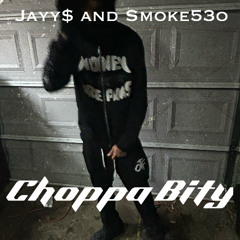 Choppa Bity