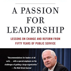 Access EBOOK 📌 A Passion for Leadership: Lessons on Change and Reform from Fifty Yea