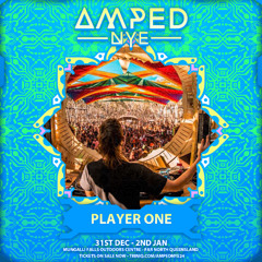 PLAYER ONE _ NEW YEARS dJ SET @ AMPED FESTIVAL 2025