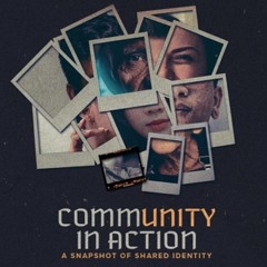 Community In Action: Grow Up In Christ Likeness  - 03/01/2020- Jon Morales