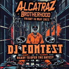 HOFFIE-Alcatraz Brotherhood-DJ Contest
