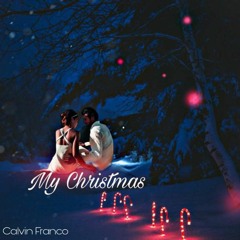 My Christmas - Calvin Franco