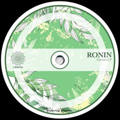 Premiere : Ronin - Confinement (CNR010)