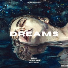 Dreams (Prod.Depo)