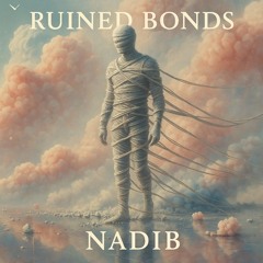 111 - Ruined Bonds