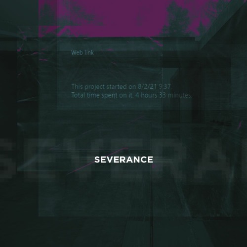 severance (Wardub 2 Entry #2)