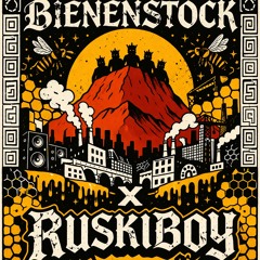 Bienenstock x RuskiBoy
