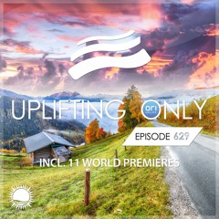 Uplifting Only 629 (Feb 27, 2025) {WORK IN PROGRESS}