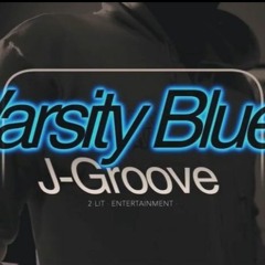 J-Groove AKA BOOMER - Varsity Blues