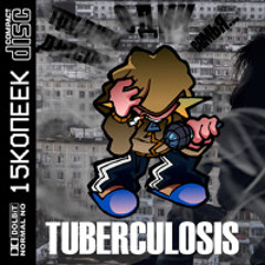 TUBERCULOSIS | 15KOPECKS