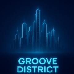 Groove District